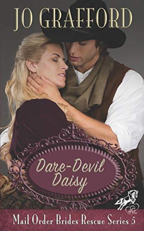 Book cover for "Dare-Devil Daisy" by Jo Grafford