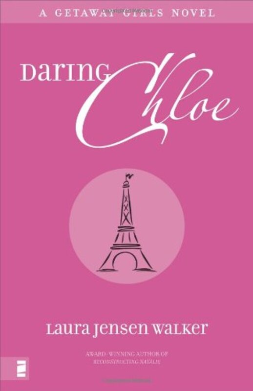 Book cover for "Daring Chloe" by Laura Jensen Walker