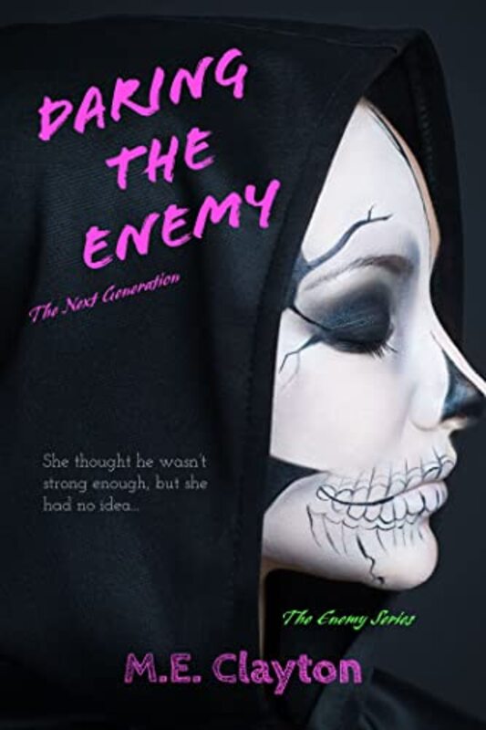 Book cover for "Daring the Enemy" by ME Clayton
