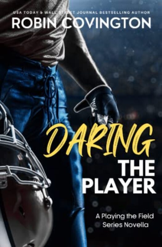 Book cover for "Daring the Player" by Robin Covington