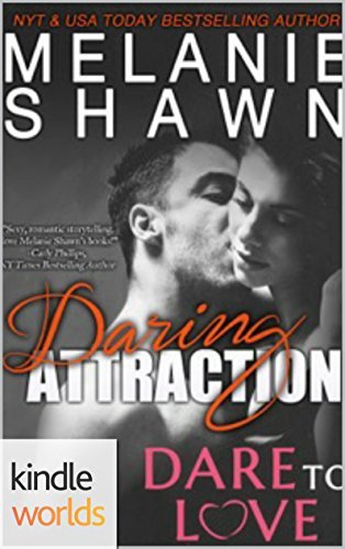 Book cover for "Daring Attraction" by Melanie Shawn