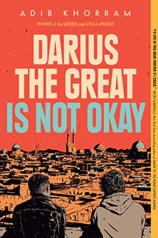 Book cover for "Darius the Great Is Not Okay" by Adib Khorram
