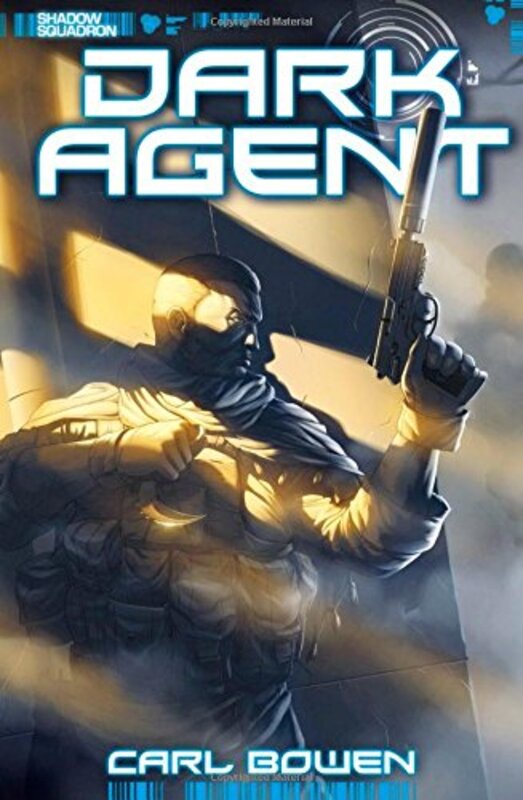 Book cover for "Dark Agent" by Carl Bowen