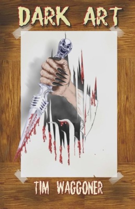 Book cover for "Dark Art" by Tim Waggoner