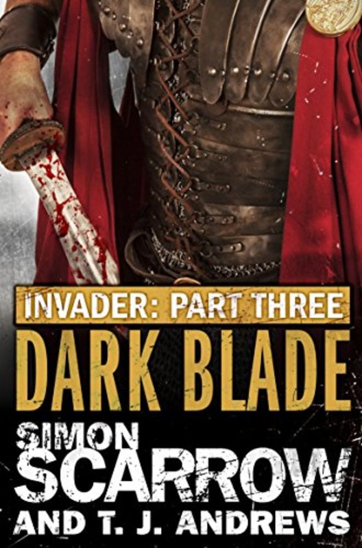 Book cover for "Dark Blade" by Simon Scarrow