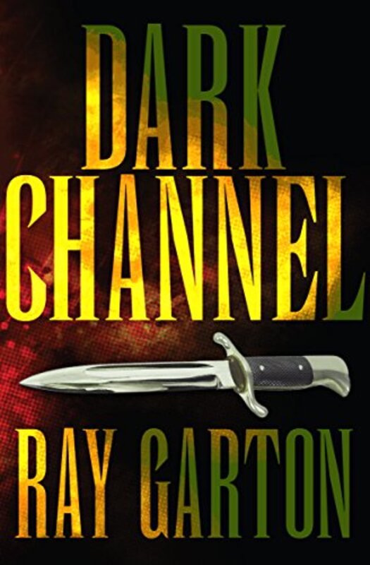 Book cover for "Dark Channel" by Ray Garton