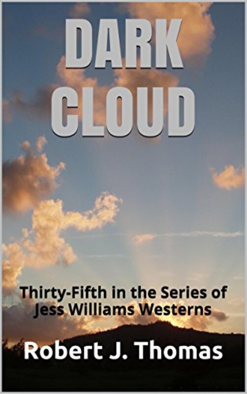 Book cover for "Dark Cloud" by Robert J Thomas