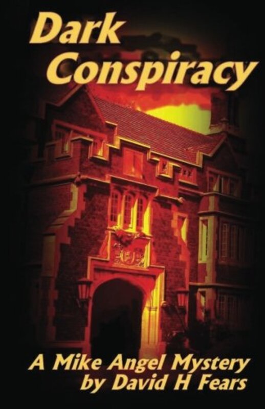 Book cover for "Dark Conspiracy" by David H Fears