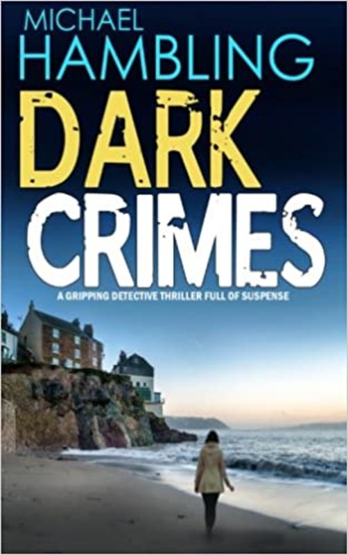 Book cover for "Dark Crimes" by Michael Hambling