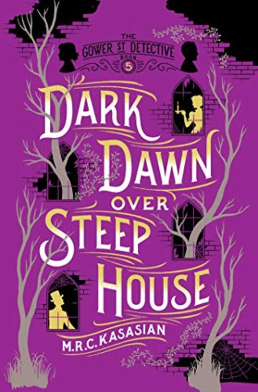 Book cover for "Dark Dawn Over Steep House" by M R C Kasasian