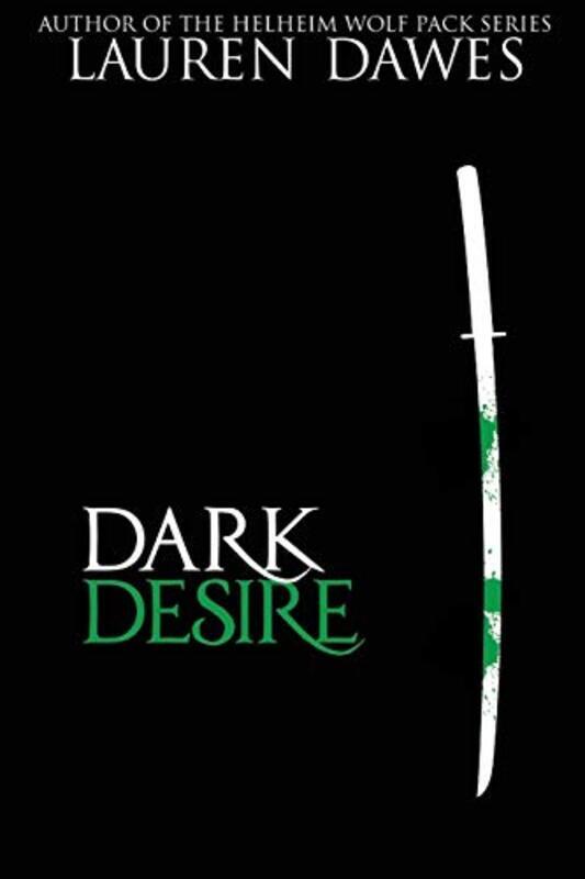 Book cover for "Dark Desire" by Lauren Dawes