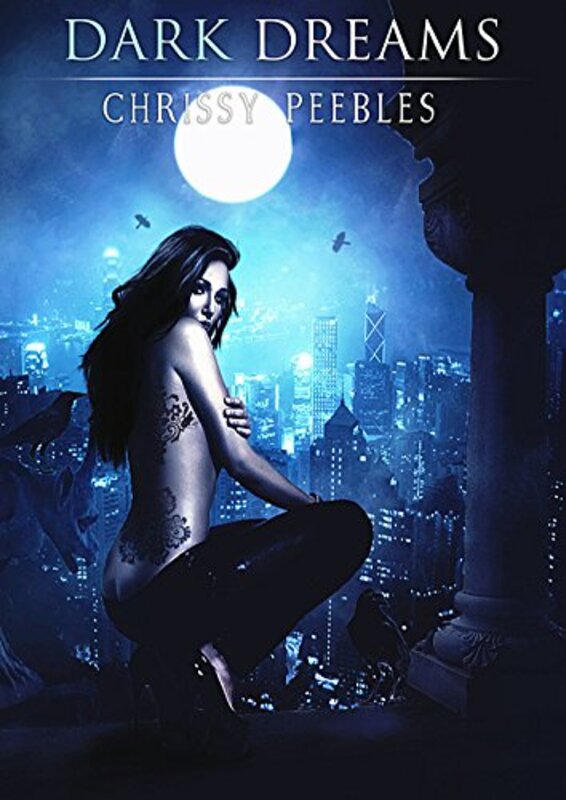 Book cover for "Dark Dreams" by Chrissy Peebles