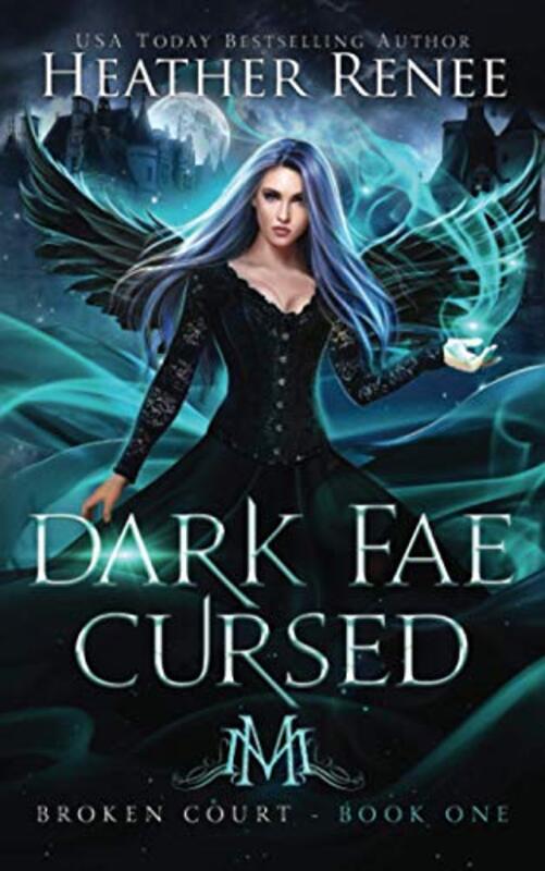 Book cover for "Dark Fae Cursed" by Heather Renee