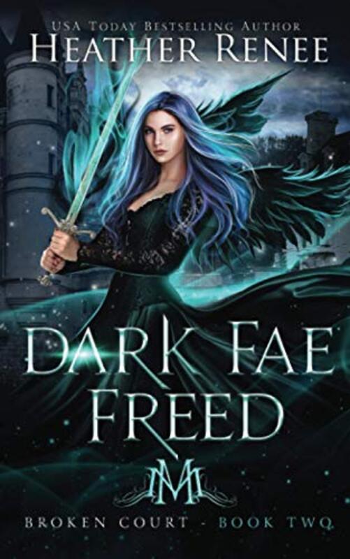 Book cover for "Dark Fae Freed" by Heather Renee