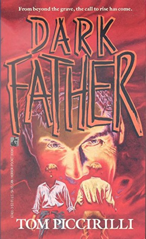 Book cover for "Dark Father" by Tom Piccirilli