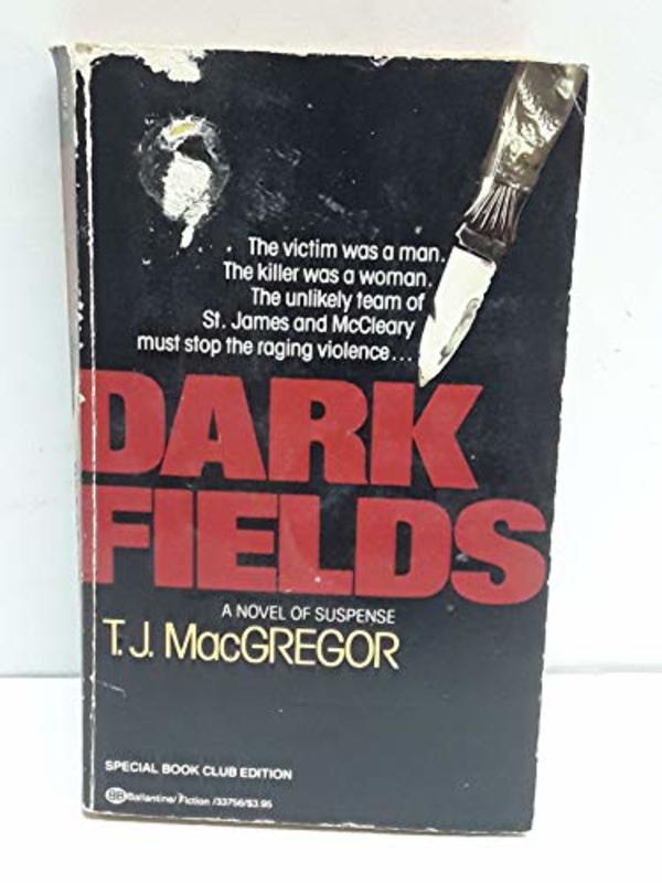 Book cover for "Dark Fields" by TJ MacGregor