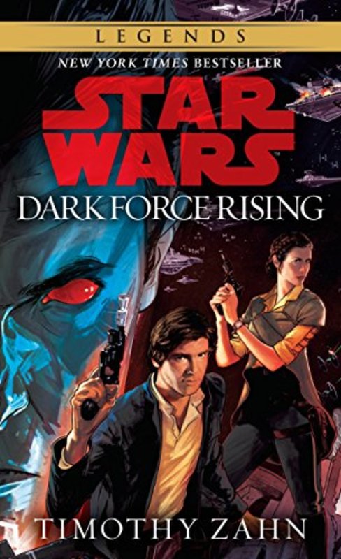 Book cover for "Dark Force Rising" by Timothy Zahn
