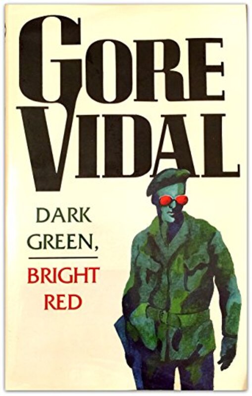 Book cover for "Dark Green, Bright Red" by Gore Vidal