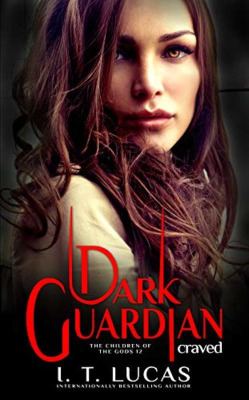 Book cover for "Dark Guardian Craved" by I T Lucas