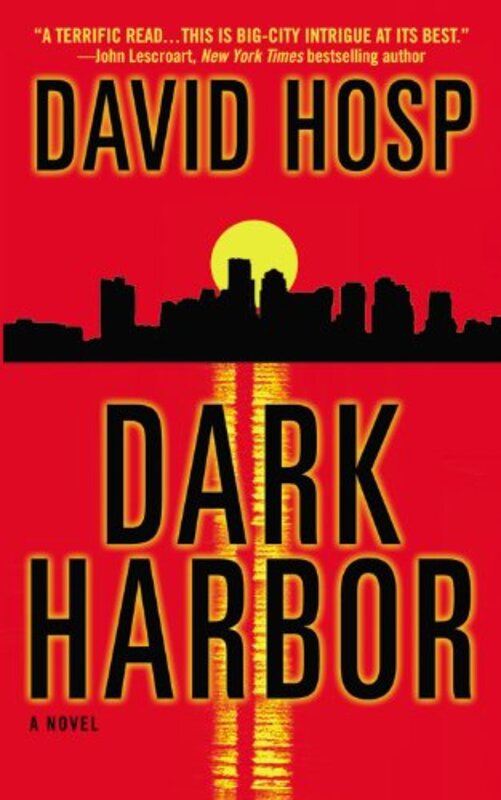 Book cover for "Dark Harbor" by David Hosp