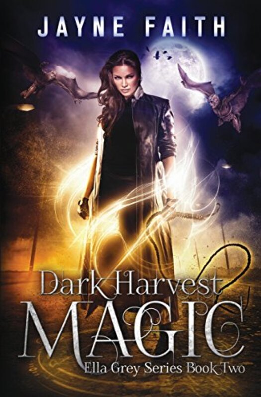Book cover for "Dark Harvest Magic" by Jayne Faith