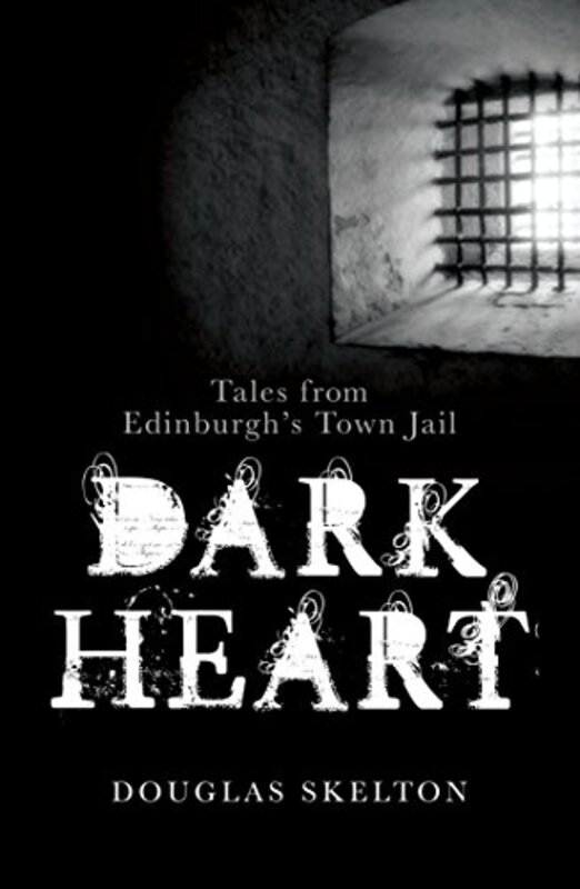 Book cover for "Dark Heart" by Douglas Skelton