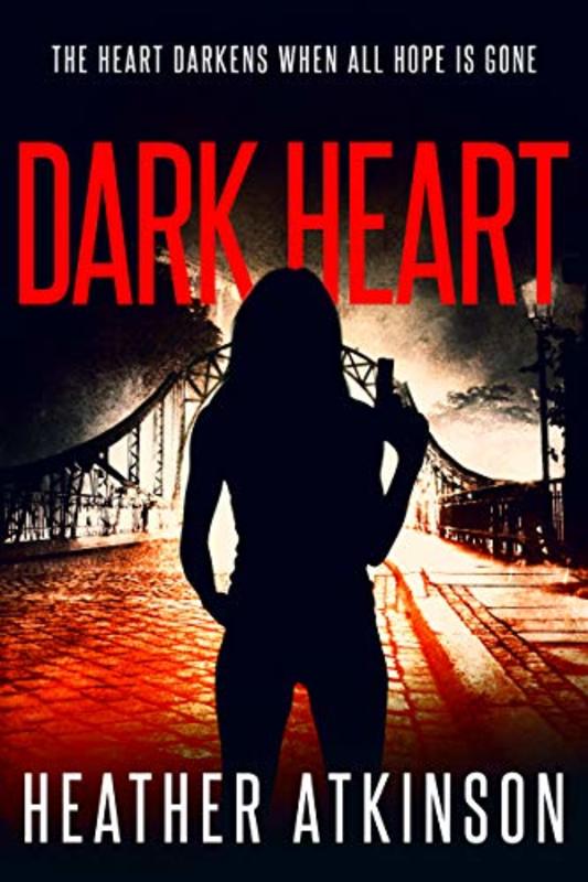Book cover for "Dark Heart" by Heather Atkinson
