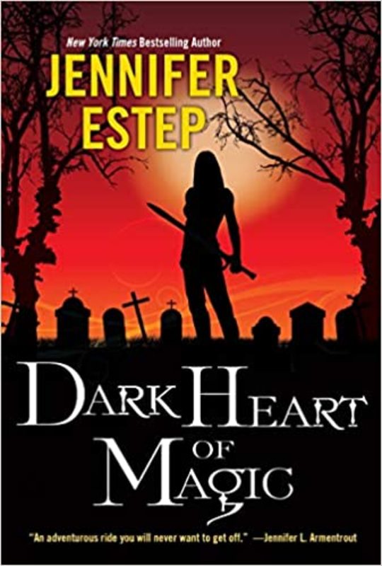 Book cover for "Dark Heart of Magic" by Jennifer Estep