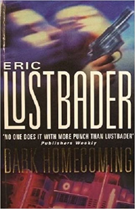 Book cover for "Dark Homecoming" by Eric Van Lustbader