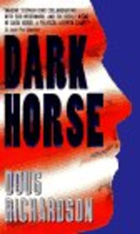 Book cover for "Dark Horse" by Doug Richardson