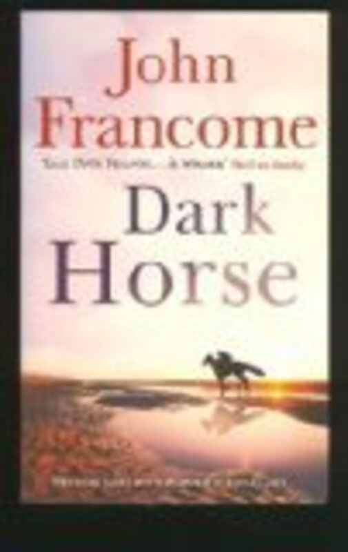 Book cover for "Dark Horse" by John Francome