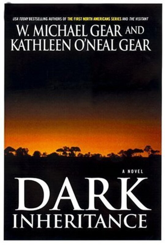 Book cover for "Dark Inheritance" by W Michael Gear
