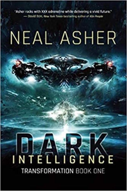 Book cover for "Dark Intelligence" by Neal Asher
