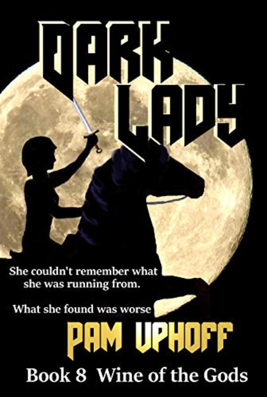 Book cover for "Dark Lady" by Pam Uphoff