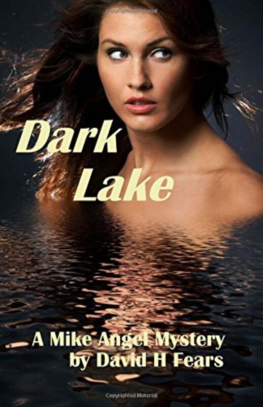 Book cover for "Dark Lake" by David H Fears