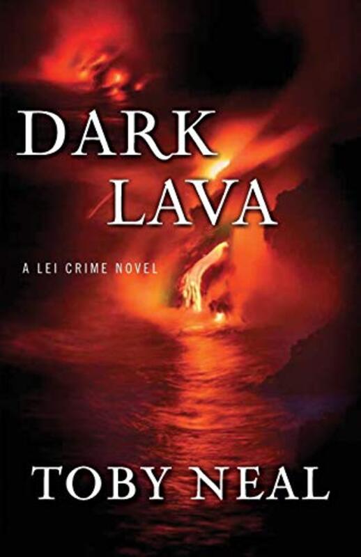 Book cover for "Dark Lava" by Toby Neal