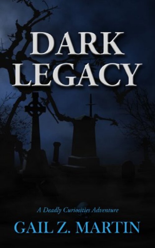 Book cover for "Dark Legacy" by Gail Z Martin