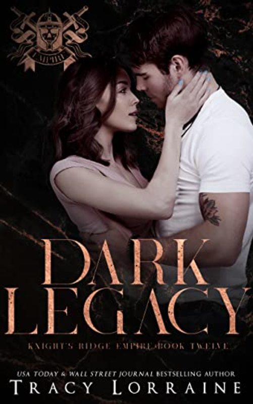 Book cover for "Dark Legacy" by Tracy Lorraine