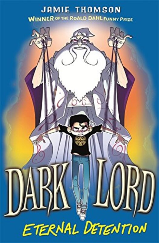 Book cover for "Dark Lord: Eternal Detention" by Jamie Thomson