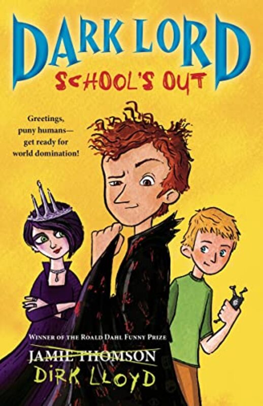 Book cover for "Dark Lord: School's Out" by Jamie Thomson