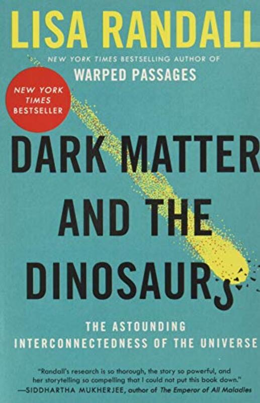 Book cover for "Dark Matter and the Dinosaurs"