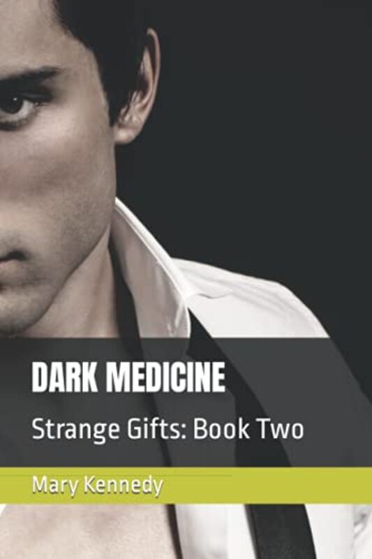 Book cover for "Dark Medicine" by Mary Kennedy