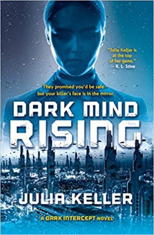 Book cover for "Dark Mind Rising" by Julia Keller
