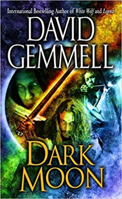 Book cover for "Dark Moon" by David Gemmell