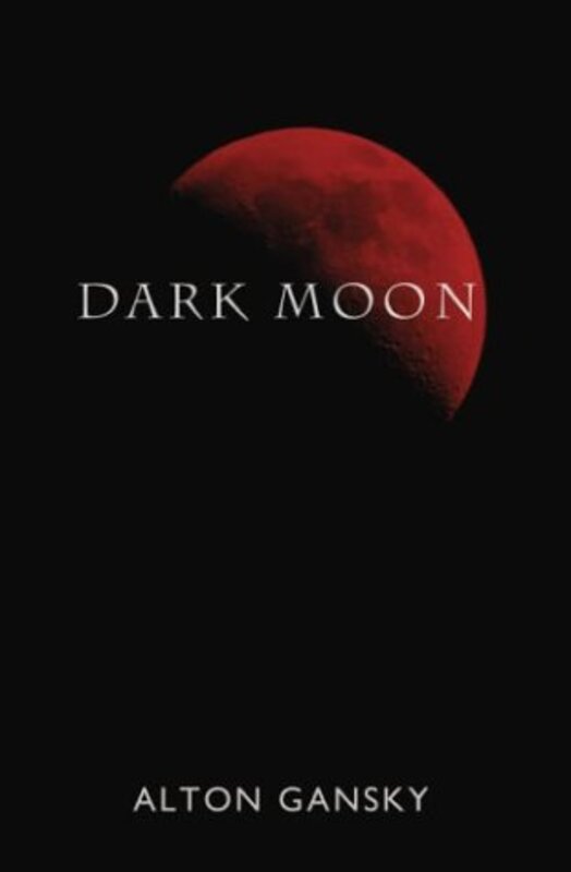 Book cover for "Dark Moon" by Alton Gansky
