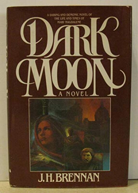 Book cover for "Dark Moon" by JH Brennan