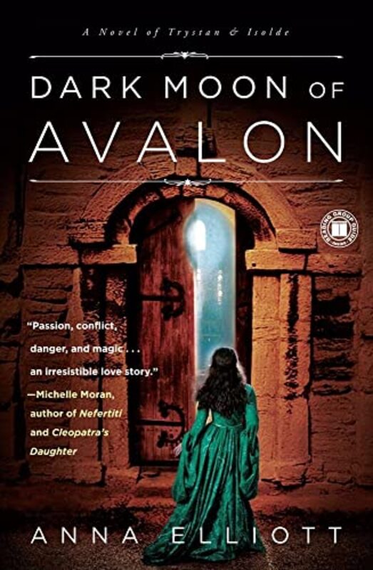 Book cover for "Dark Moon of Avalon" by Anna Elliott