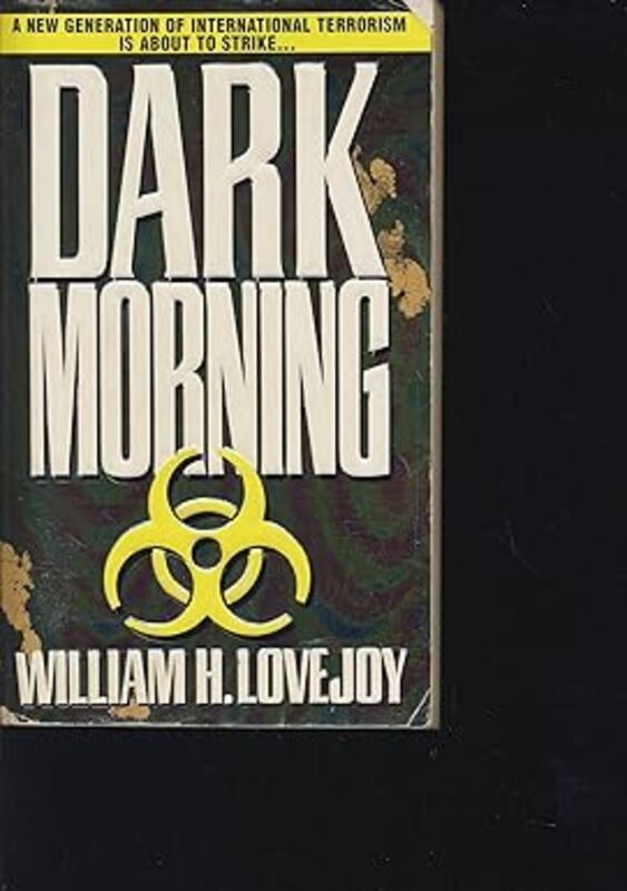Book cover for "Dark Morning" by William H Lovejoy