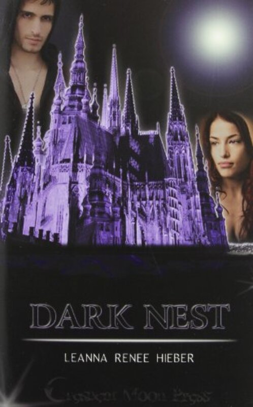 Book cover for "Dark Nest" by Leanna Renee Hieber