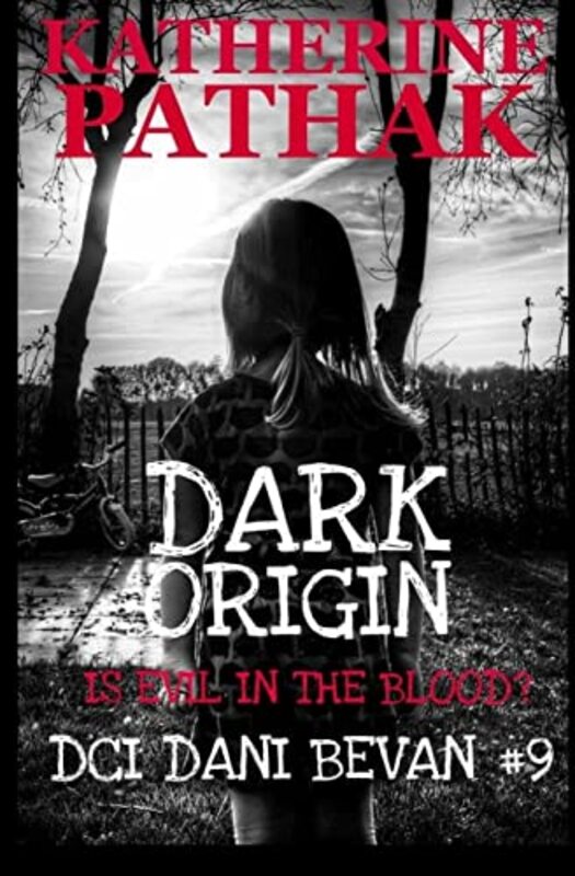 Book cover for "Dark Origin" by Katherine Pathak